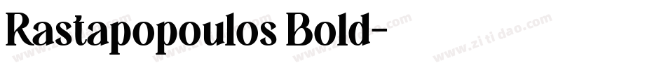 Rastapopoulos Bold字体转换